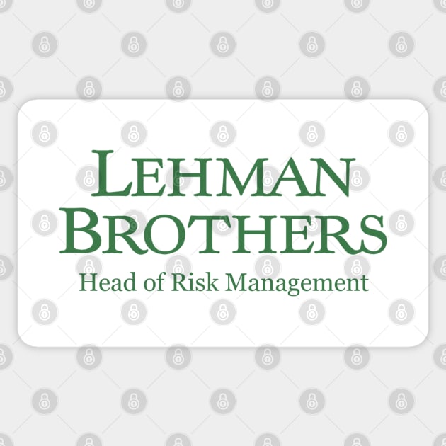 Lehman Brothers - Head of Risk Management Sticker by BodinStreet